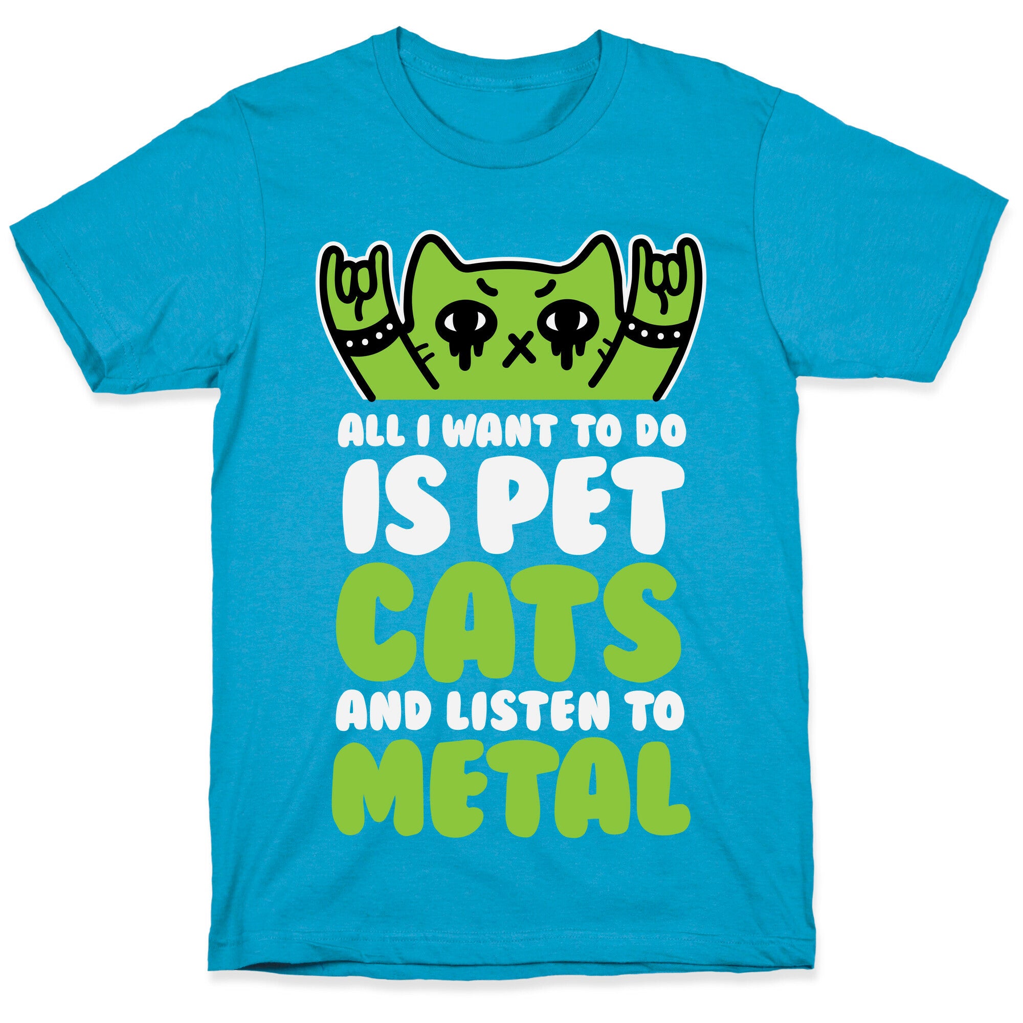 All I Want To Do Is Pet Cats And Listen To Metal Unisex Triblend Tee